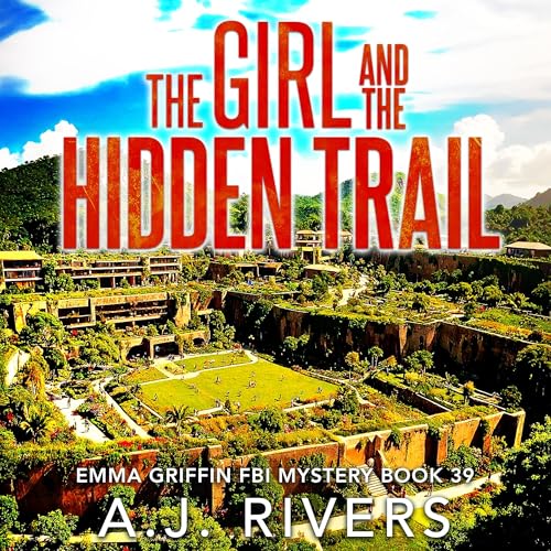 The Girl and the Hidden Trail