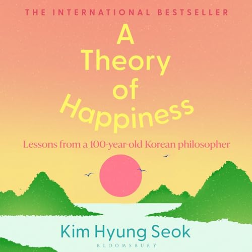 A Theory of Happiness