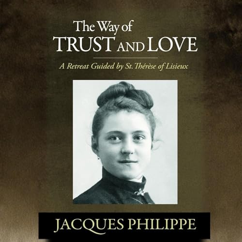The Way of Trust and Love