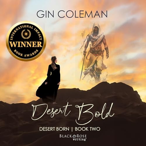 Desert Bold by Gin Coleman
