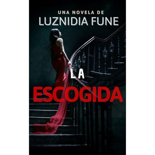 La escogida by Luznidia Fune