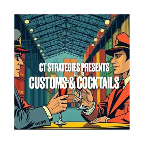Customs & Cocktails by CT Strategies