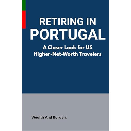 RETIRING IN PORTUGAL