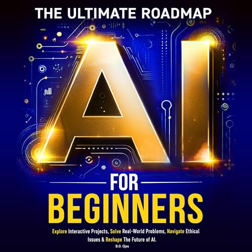 AI for Beginners: The Ultimate Roadmap