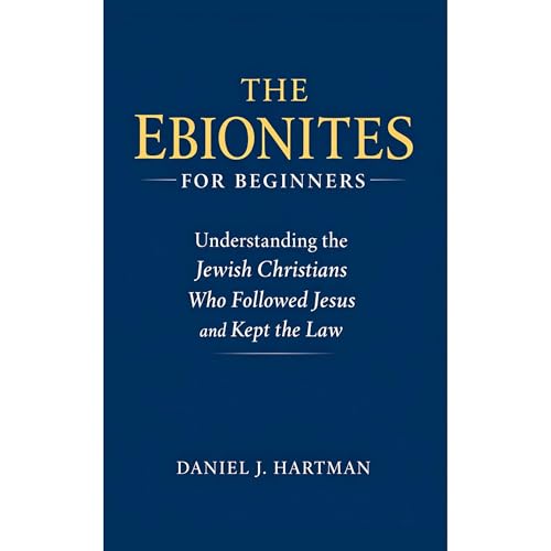 The Ebionites for Beginners