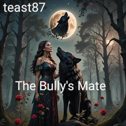 The Bully's Mate by Tiffany Easton