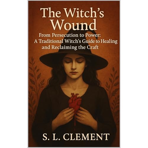 The Witch's Wound by S. L. Clement