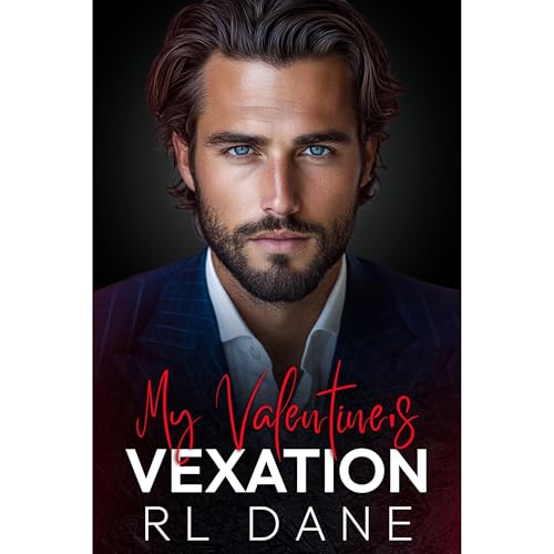 My Valentine's Vexation