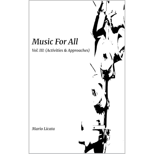 Music For All: Vol. III: (Activities & Approaches)