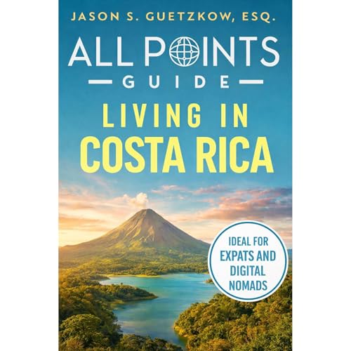 All Points Guide Living in Costa Rica