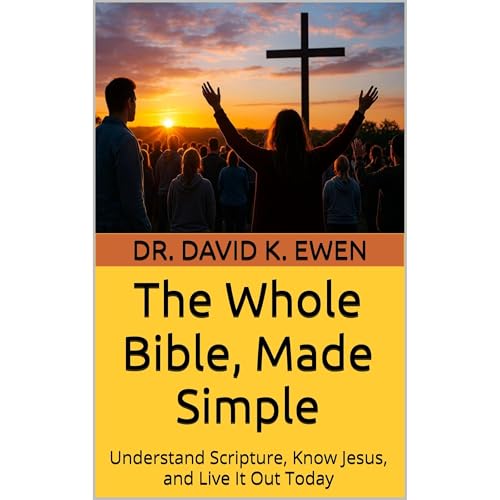 The Whole Bible, Made Simple