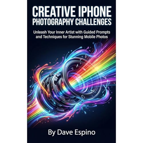 Creative iPhone Photography Challenges