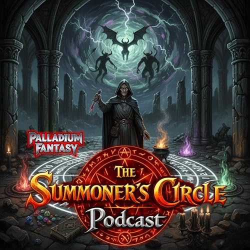 The Summoner’s Circle Podcast