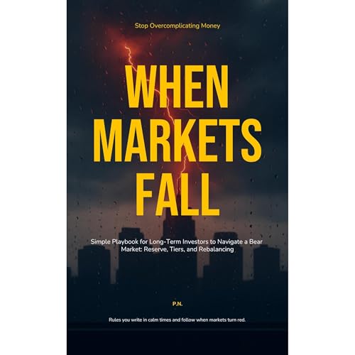 When Markets Fall by P.N.