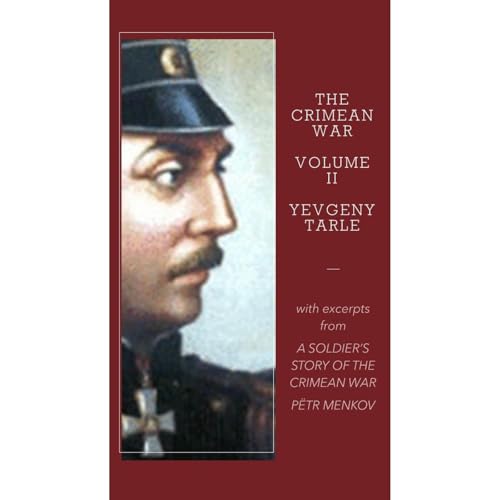 The Crimean War by Yevgeny Tarle