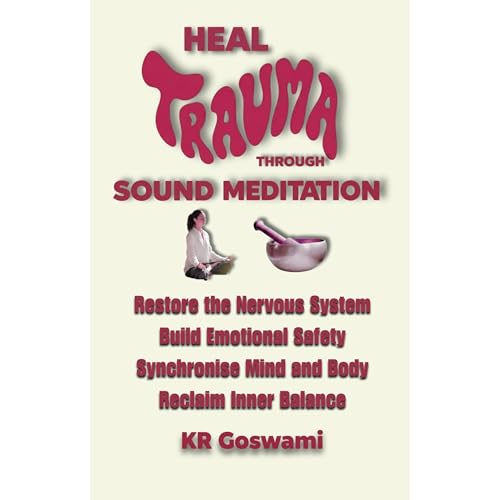 Heal Trauma Through Sound Meditation