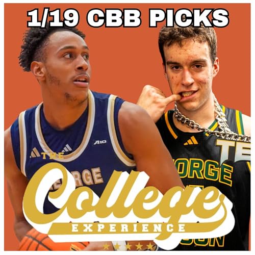 College Basketball Picks For January 19th | The College Experience: Basketball (Ep. 1090) by Unknown