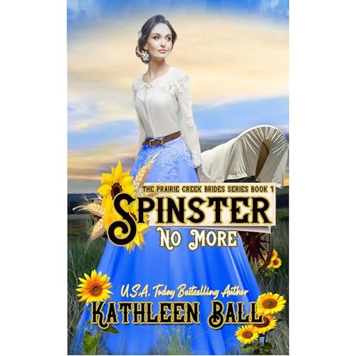 Spinster No More by Kathleen Ball