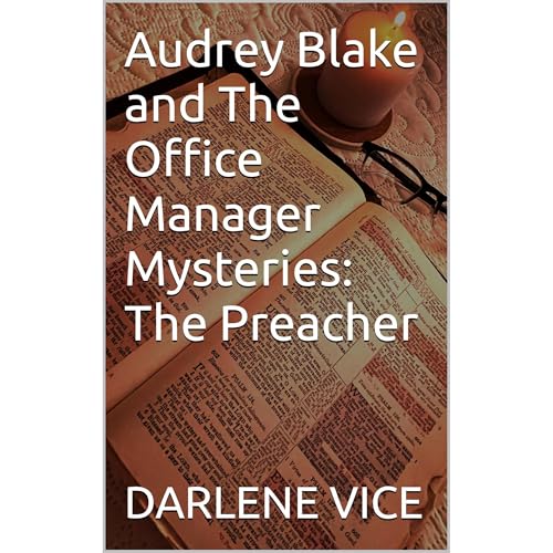 Audrey Blake and The Office Manager Mysteries: The Preacher