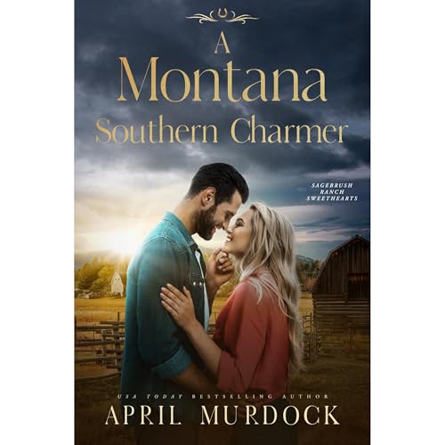 A Montana Southern Charmer by April Murdock