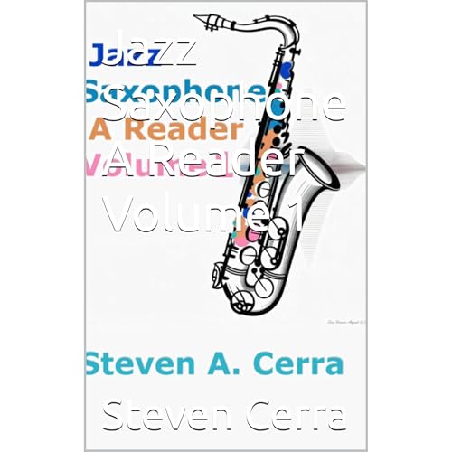 Jazz Saxophone A Reader Volume 1