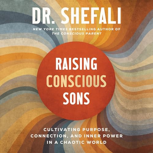 Raising Conscious Sons