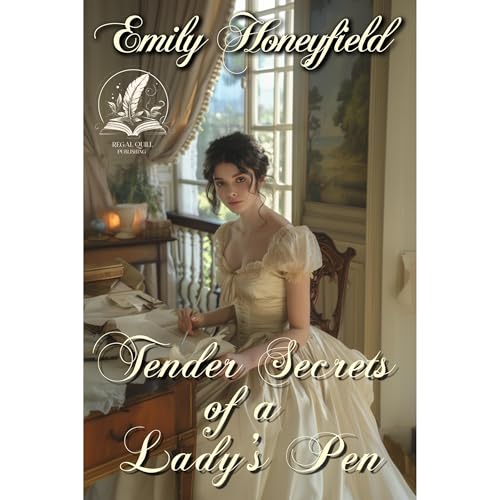 Tender Secrets of a Lady’s Pen