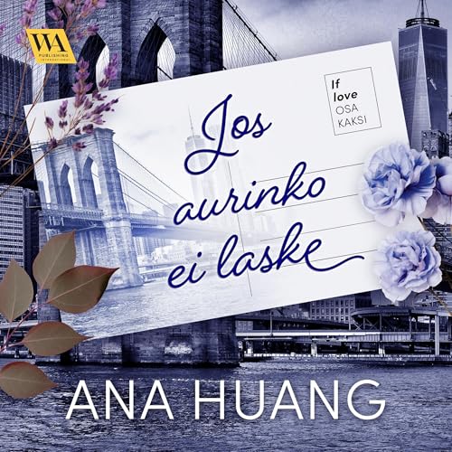Jos Aurinko ei Laske (Finnish Edition) by Ana Huang