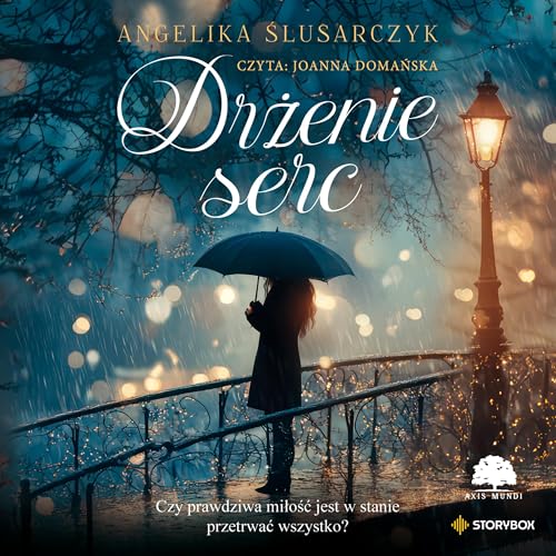 Drżenie Serc by Angelika Ślusarczyk