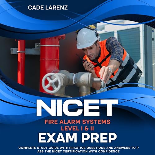 NICET Fire Alarm Systems Level I & II Exam Prep