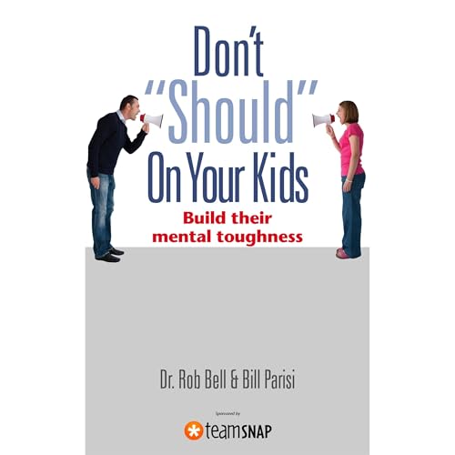 Don’t “Should” On Your Kids