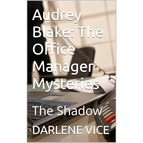 Audrey Blake: The Office Manager Mysteries
