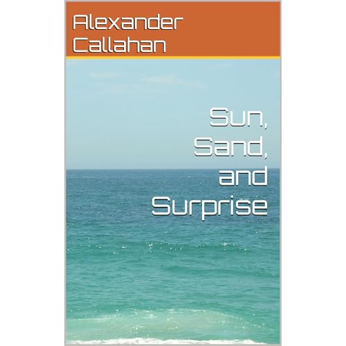 Sun, Sand, and Surprise