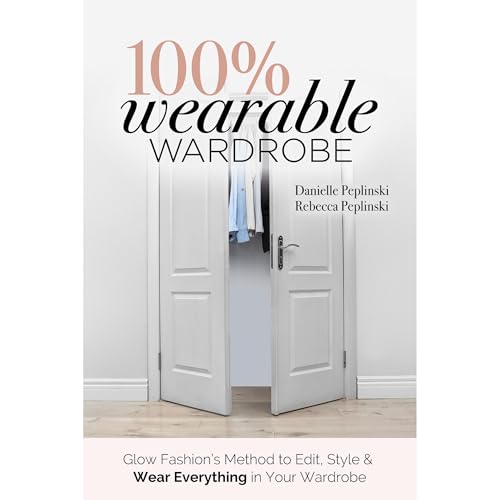 100% Wearable Wardrobe by Danielle Peplinski