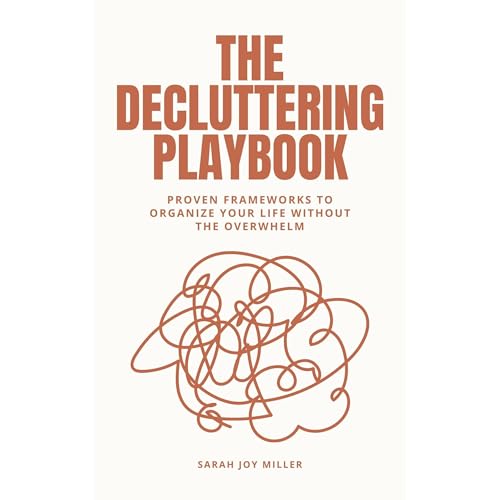 The Decluttering Playbook