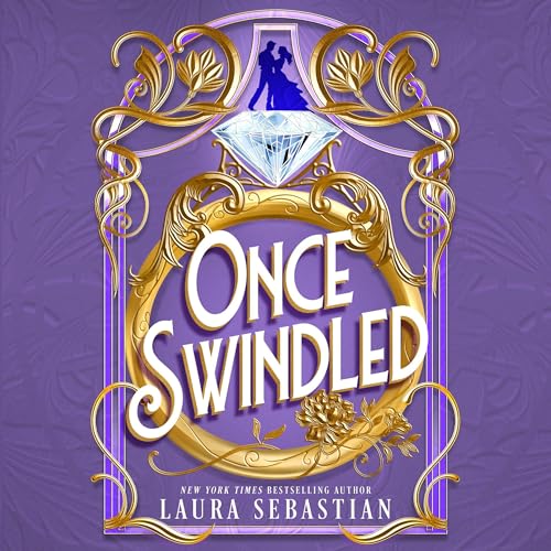 Once Swindled by Laura Sebastian