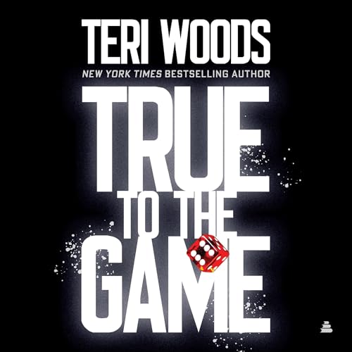 True to the Game by Teri Woods