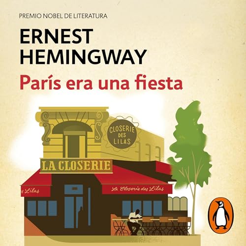 París era una fiesta [A Moveable Feast] by Ernest Hemingway
