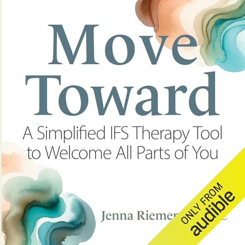Move Toward by Jenna Riemersma LPC