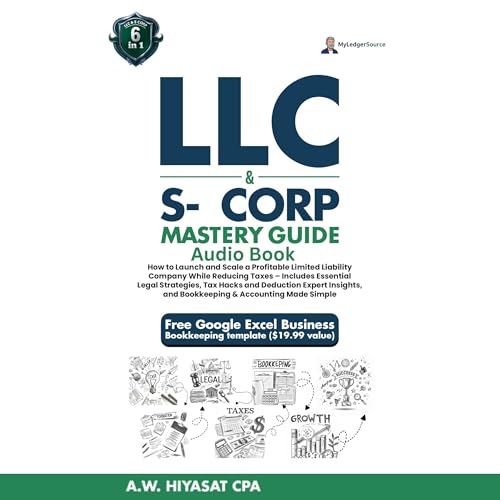 LLC & S-Corp Mastery Guide 6-in-1
