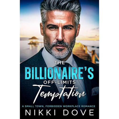 The Billionaire's Off-Limits Temptation by Nikki Dove