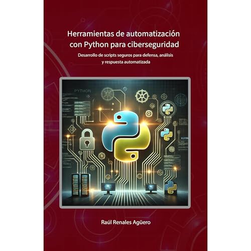 Herramientas de automatización con Python para ciberseguridad