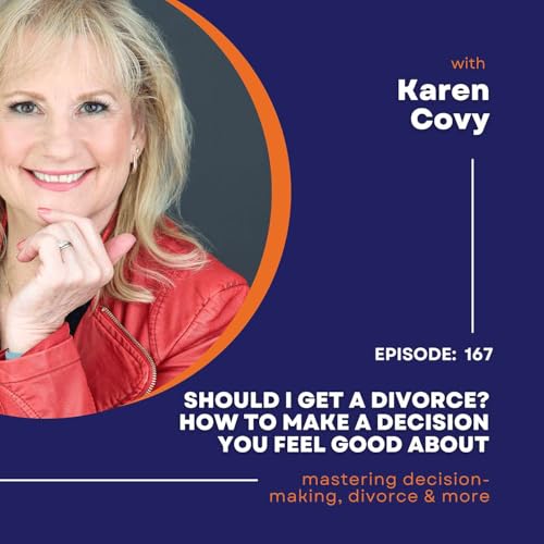 Should I Get a Divorce? How to Make a Decision You Feel Good About