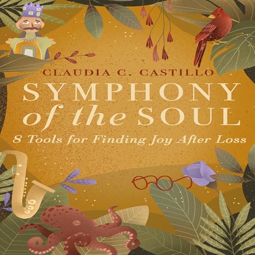 Symphony of the Soul by Claudia C. Castillo