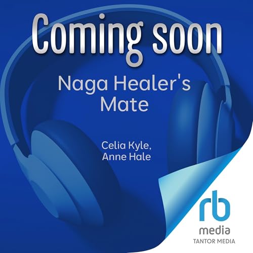 Naga Healer's Mate by Celia Kyle