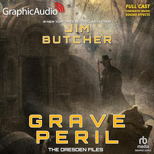 Grave Peril [Dramatized Adaptation]