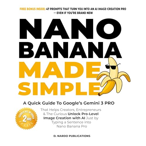 Nano Banana Made Simple