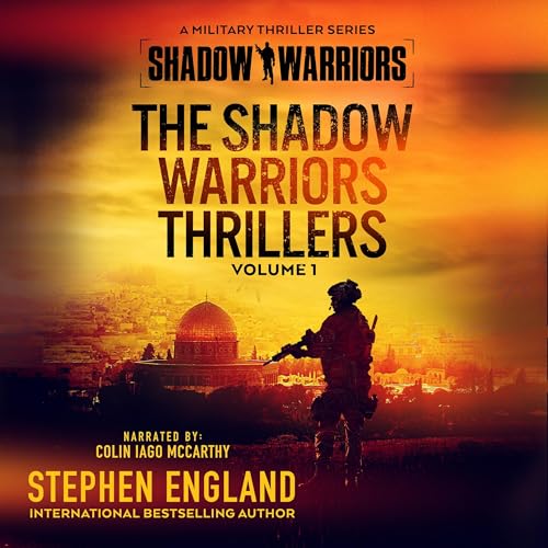 The Shadow Warriors Thrillers, Volume 1 by Stephen England