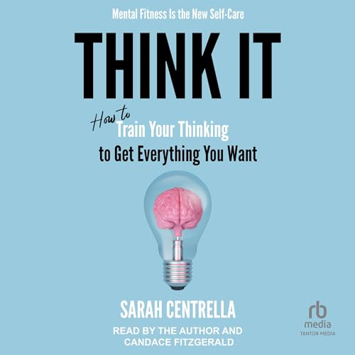 Think It by Sarah Centrella