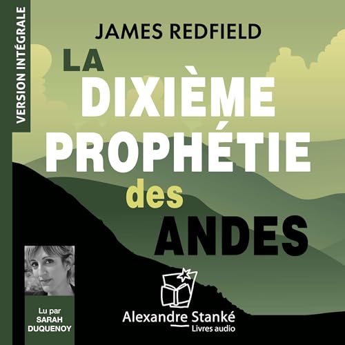 La dixième prophétie des Andes